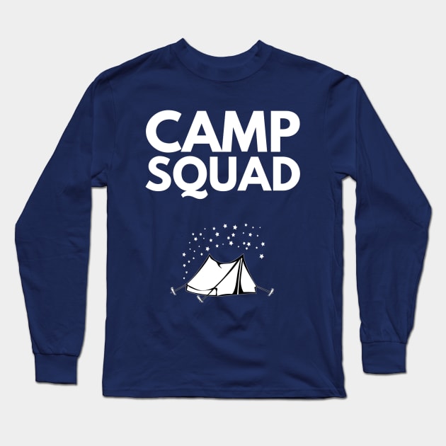 CAMP SQUAD Long Sleeve T-Shirt by PlexWears